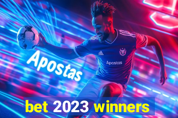 bet 2023 winners